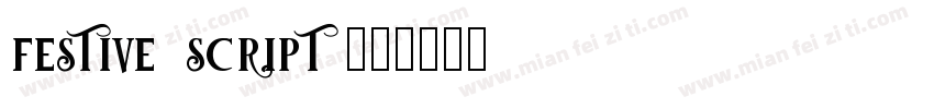 festive script字体转换
